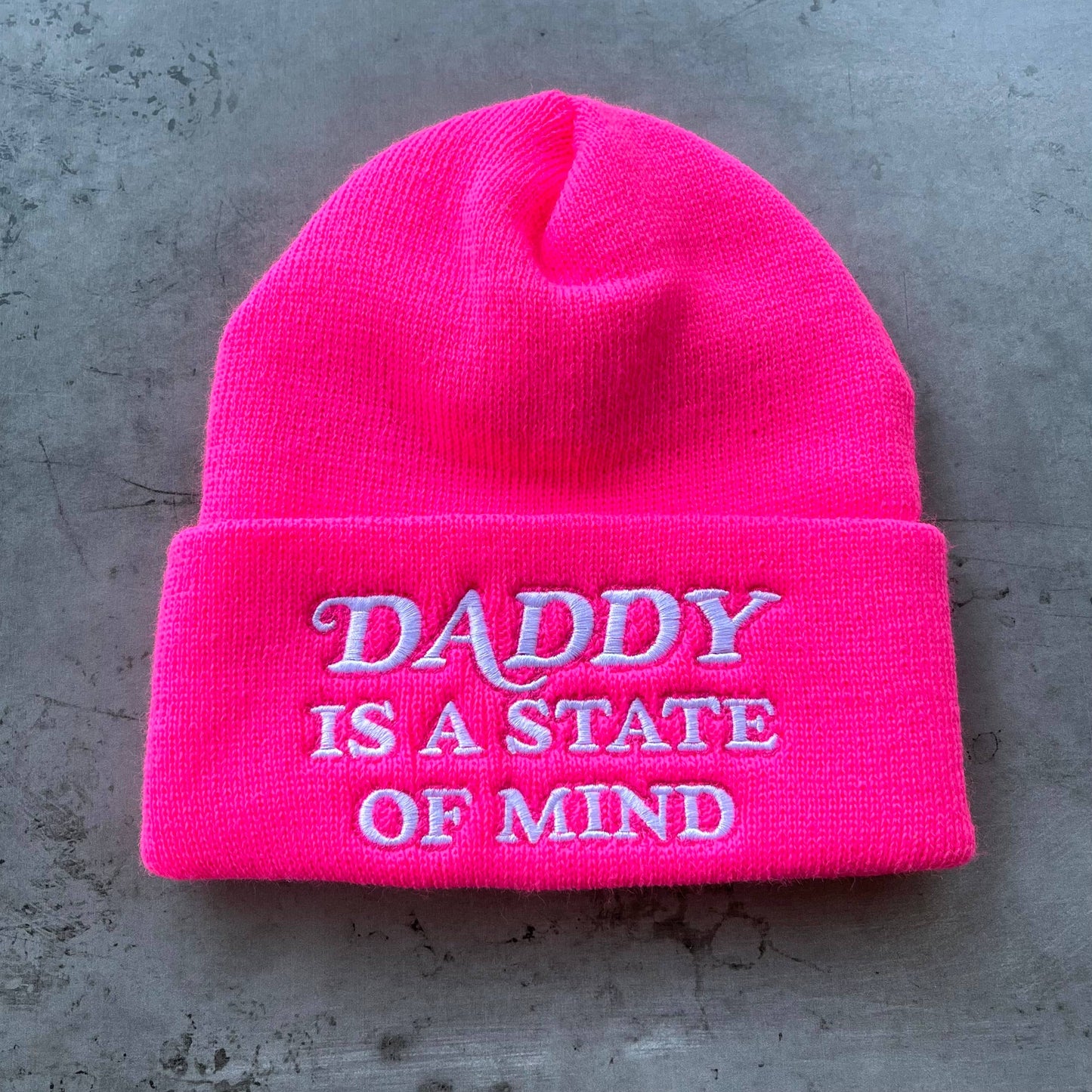 Daddy is a state of Mind Beanie