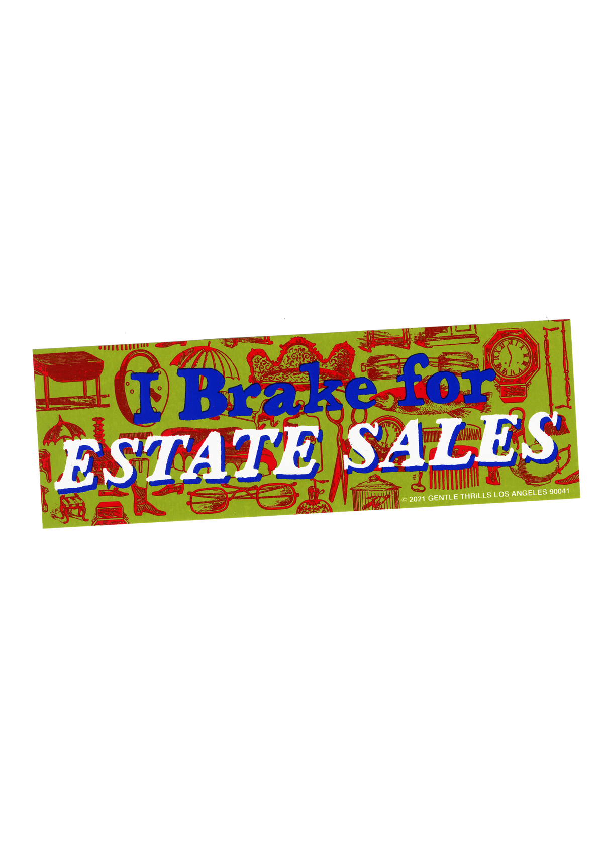 I Brake For Estate Sales